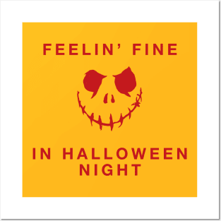 Feelin' fine in halloween night Posters and Art